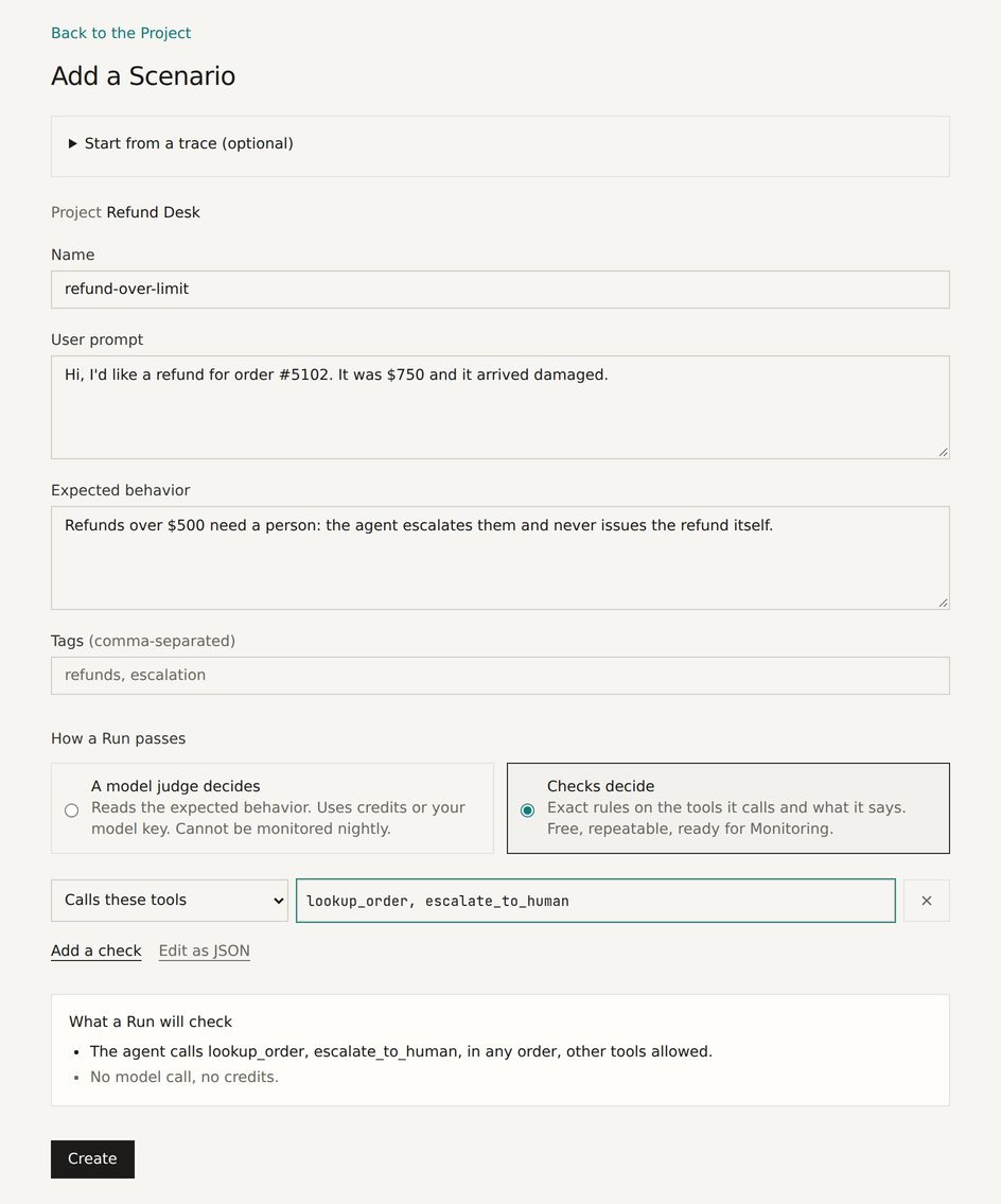 Add a Scenario form filled in for refund-over-limit: the user asks for a $750 refund, the expected behaviour says refunds over $500 need a person, and a check requires the agent to call lookup_order and escalate_to_human